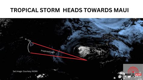 TROPICAL STORM MOVES TOWARDS MAUI