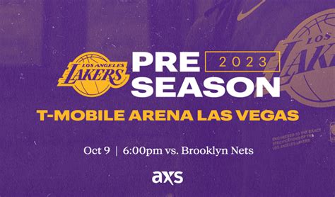 Los Angeles Lakers vs Brooklyn Nets tickets in Las Vegas at T-Mobile Arena on Mon, 9 Oct 2023 ...