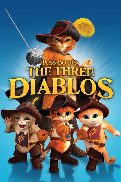 Puss in Boots: The Three Diablos Pictures - Rotten Tomatoes