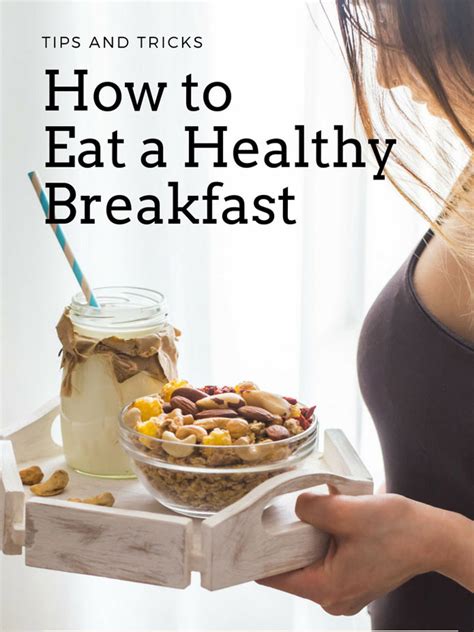 How to Eat a Healthy Breakfast - Tips and Tricks | The Worktop