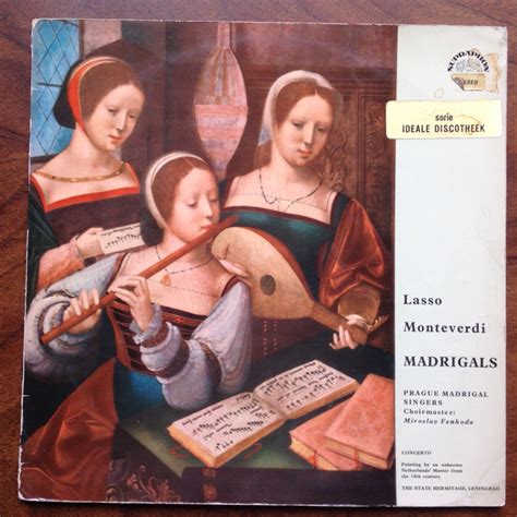 Lasso*, Monteverdi*, Prague Madrigal Singers, Miroslav Venhoda - Madrigals (1962, Vinyl) | Discogs