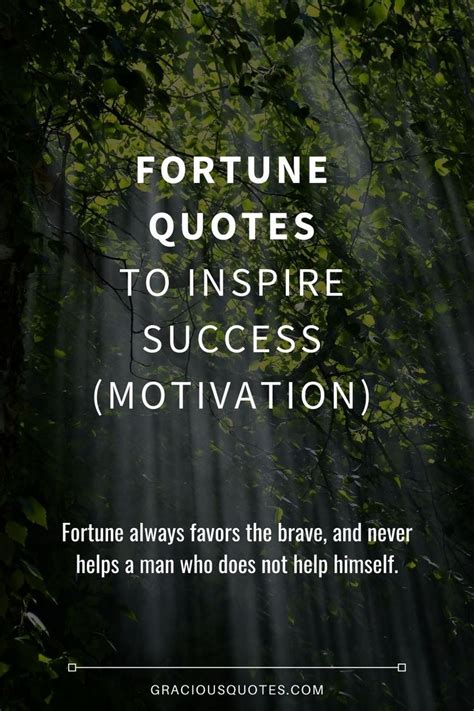 Fortune Quotes to Inspire Success (MOTIVATION) - Gracious Quotes