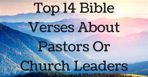 Top 14 Bible Verses About Pastors Or Church Leaders