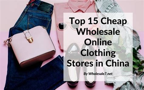 Top 15 Cheap Wholesale Online Clothing Store in China - Wholesale7 Blog ...