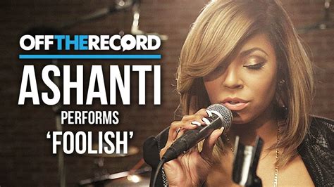 Ashanti Performs "Foolish"- Off The Record - YouTube