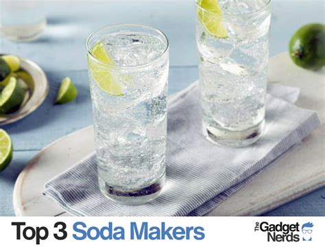 Best Soda Maker Reviews Of The Year | Top 3 Soda Makers