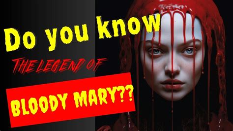 Bloody Mary Folklore :A Deeper Dive into the Legend - YouTube