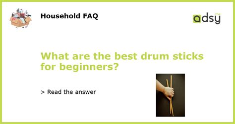 What are the best drum sticks for beginners?