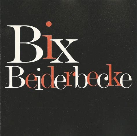 Bix Beiderbecke - Bix Beiderbecke (1995, CD) | Discogs