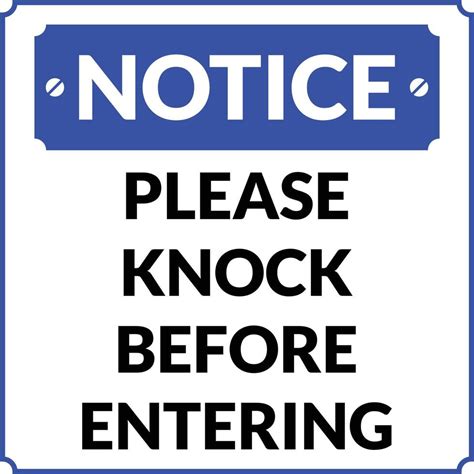 Knock The Door Before You Enter