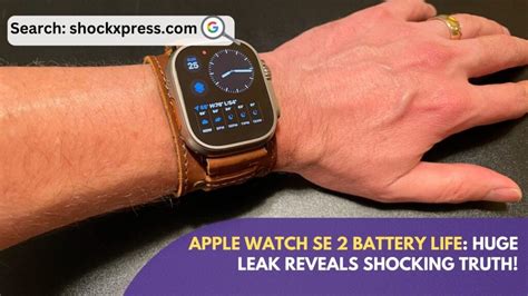 Apple Watch SE 2 Battery Life: HUGE LEAK Reveals SHOCKING TRUTH ...