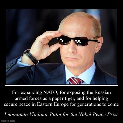 Vladimir Putin Nobel Peace Prize Memes - Imgflip