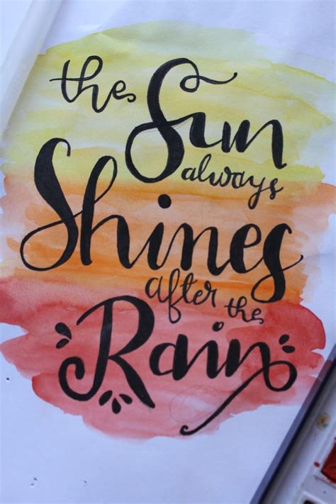 the sun always shines after he's rain written on a piece of paper