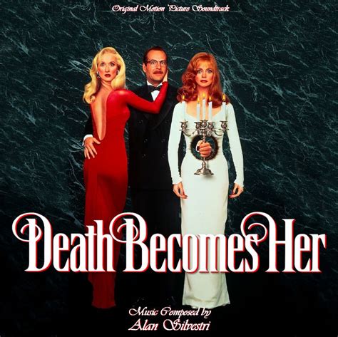 Death Becomes Her by SoundtrackCoverArt on DeviantArt