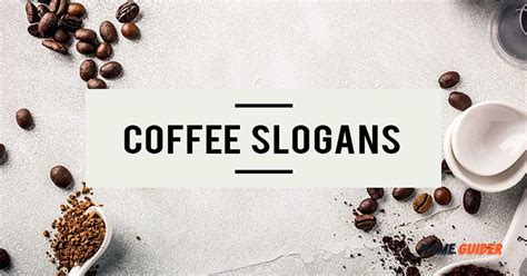 Best Coffee Slogans And Suggestions (2023) | Name Guider