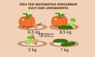 Teka teki Matematika bergambar sulit dan jawabannya - Penulis Cilik