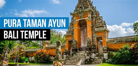 Pura Taman Ayun Temple | Destination Unknown