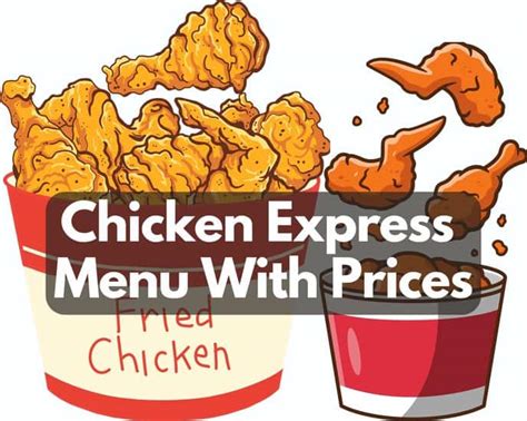 Chicken Express Menu With Prices 2023 (Taste Best Chicken Tenders at ...