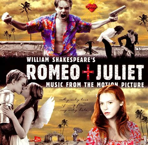 William Shakespeare's Romeo + Juliet: Music from the Motion Picture is ...