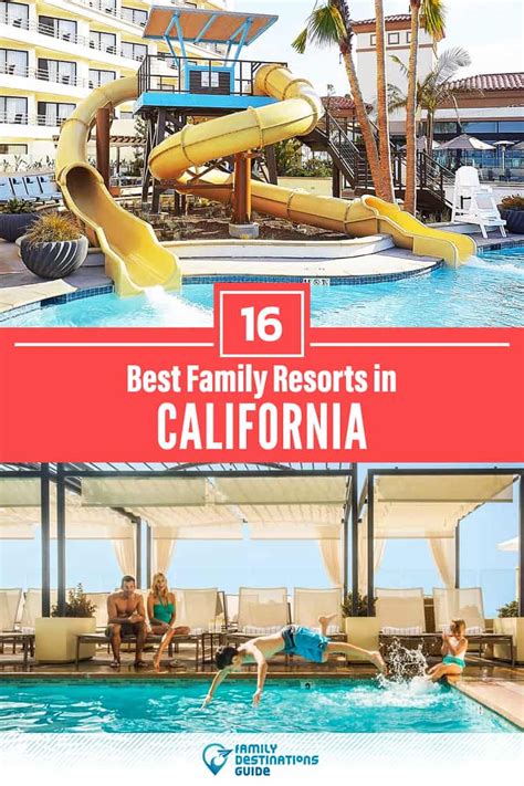 16 Best Family Resorts in California (2024) All Ages Love!