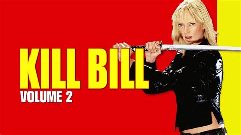 37 Facts about the movie Kill Bill Vol. 2 - Facts.net