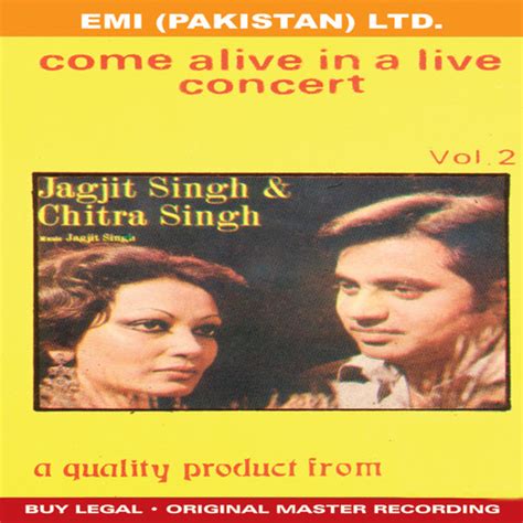 Jagjit Singh & Chitra Singh ' Come Alive In A Live Concert - Vol -2 ...