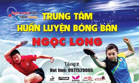 Trung tâm đào tạo huấn luyện bóng bàn chuyên nghiệp Ngọc Long