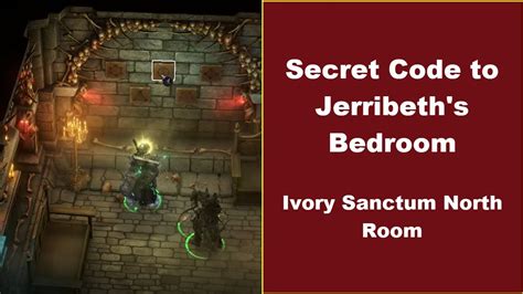 How to Solve Ivory Sanctum Wall Puzzle in North Room to enter Jerribeth's Bedroom - YouTube