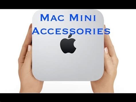 Top 3 Mac Mini Accessories - YouTube