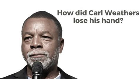 How Did Carl Weathers Lose His Hand? - NAYAG Today