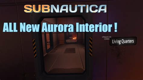 Subnautica- ALL NEW AURORA INTERIOR - YouTube