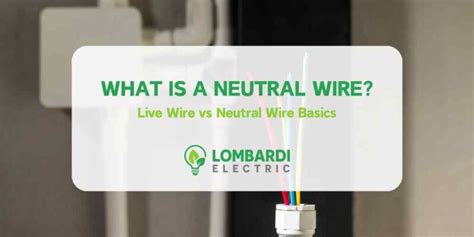 What is a Neutral Wire? | Live Wire vs Neutral Wire Basics