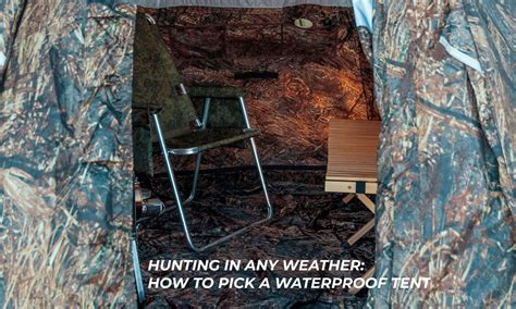 #️⃣ Hunting in any weather: how to pick a waterproof tent