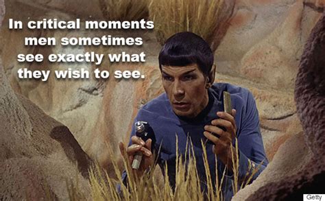 10 Spock Quotes That Took Us Where No One Has Gone Before | HuffPost ...