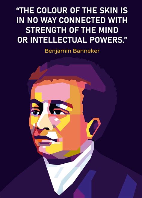 'Benjamin Banneker Quote' Poster by Amila Trending Poster | Displate