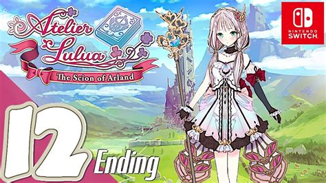 Atelier Lulua [Switch] - Gameplay Walkthrough Part 12 Final Chapter ...