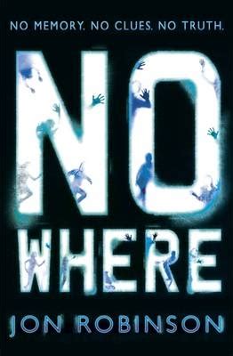 Nowhere (Book 1) by Robinson, Jon | Penguin Random House South Africa