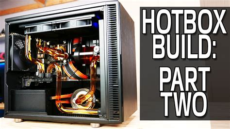 HotBox Build Part 2: Mini-ITX Water Cooled Gaming PC - YouTube