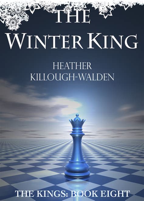 Read The Winter King Online by Heather Killough-Walden | Books