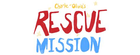 Charlie & Olivia's Rescue Mission :: Behance