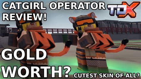 OPERATOR CATGIRL REVIEW | Tower Defense X | Roblox - YouTube