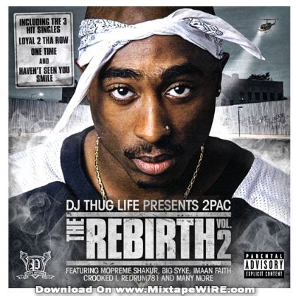 DJ Thug Life Presents: 2pac The Rebirth Vol 2 Mixtape Mixtape Download