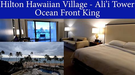 Hilton Hawaiian Village Alii Tower Ocean Front King - YouTube