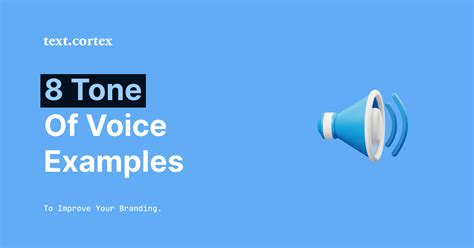 8 Tone of Voice Examples To Improve Your Branding