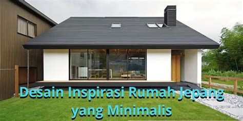 Desain Inspirasi Rumah Jepang yang Minimalis - Roomsevents.com