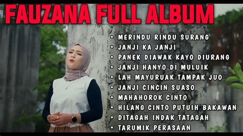 FAUZANA LAGU MINANG FULL ALBUM TERBARU 2023 | MARINDU RINDU SURANG ...