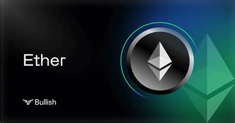 Ethereum Price | How to Buy Ether (ETH) | Bullish