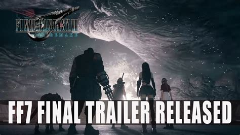 Final Fantasy VII Remake Final Trailer Released - Fextralife