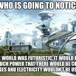 The World If... Meme Generator - Imgflip