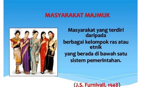 Ciri Ciri Masyarakat Majmuk Menurut J.s Furnival / M Majmuk Editor Pdf - Miss Jermaine